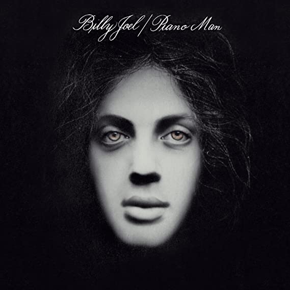 Piano Man – Billy Joel